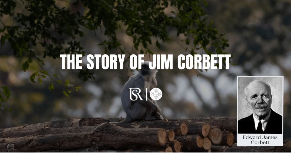 The Stoy of Jim Corbett