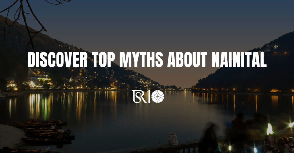 Discover top Myths Nainital